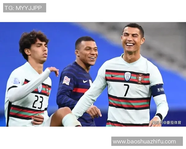 法国与葡萄牙足球对决精彩回顾与战术分析